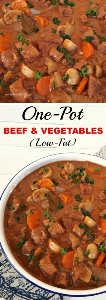 One-Pot Beef And Vegetables (Low-Fat) | With A Blast