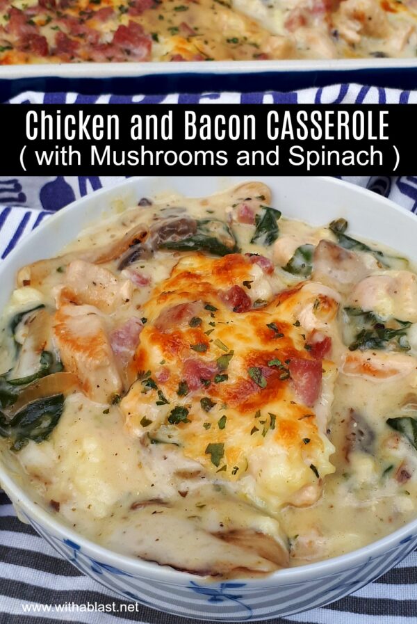 Chicken And Bacon Casserole | With A Blast