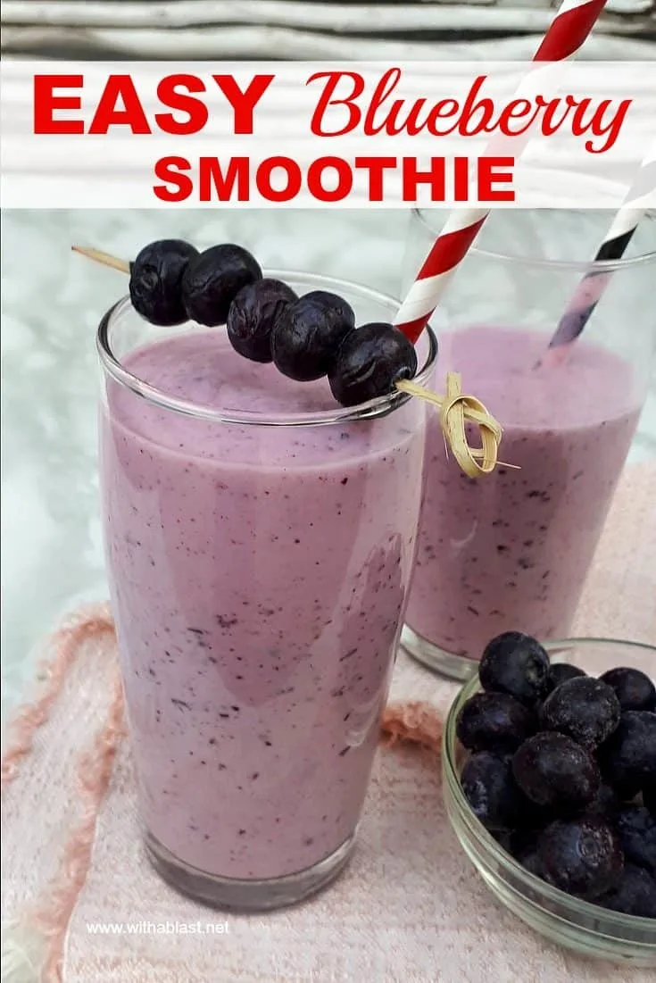Easy Blueberry Smoothie | With A Blast