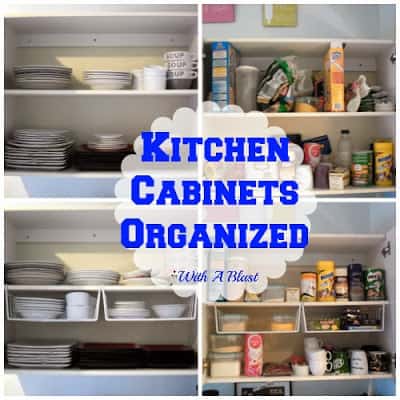 Kitchen Cabinets Organized ! | With A Blast