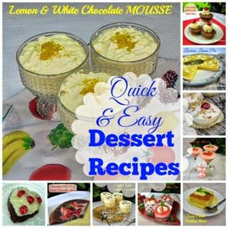 Quick and Easy Dessert Recipes