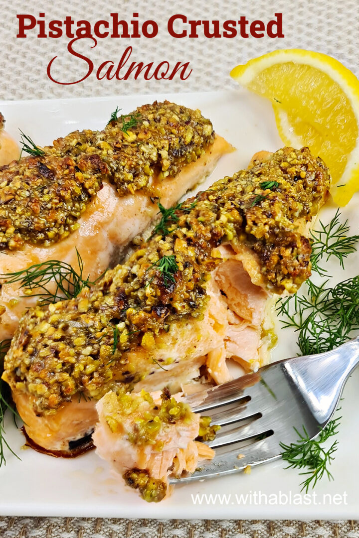 Pistachio Crusted Salmon 