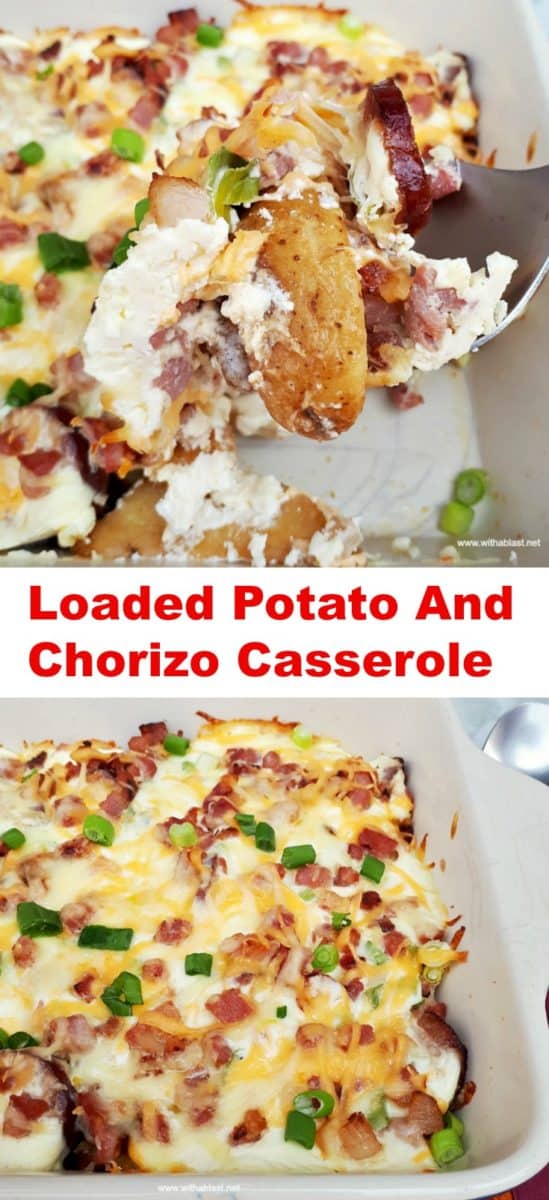 Loaded Potato and Chorizo Casserole | With A Blast