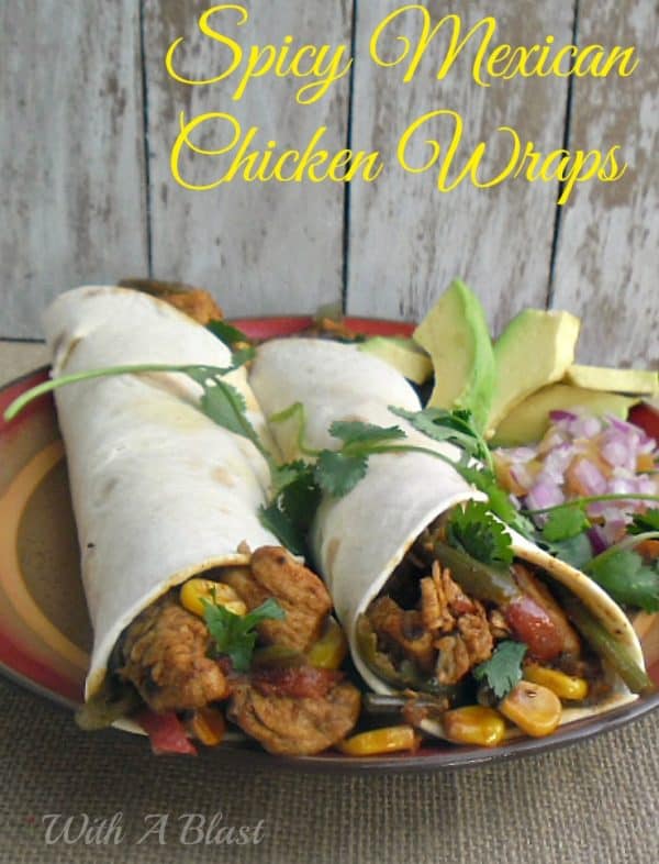 spicy-mexican-chicken-wraps-with-a-blast