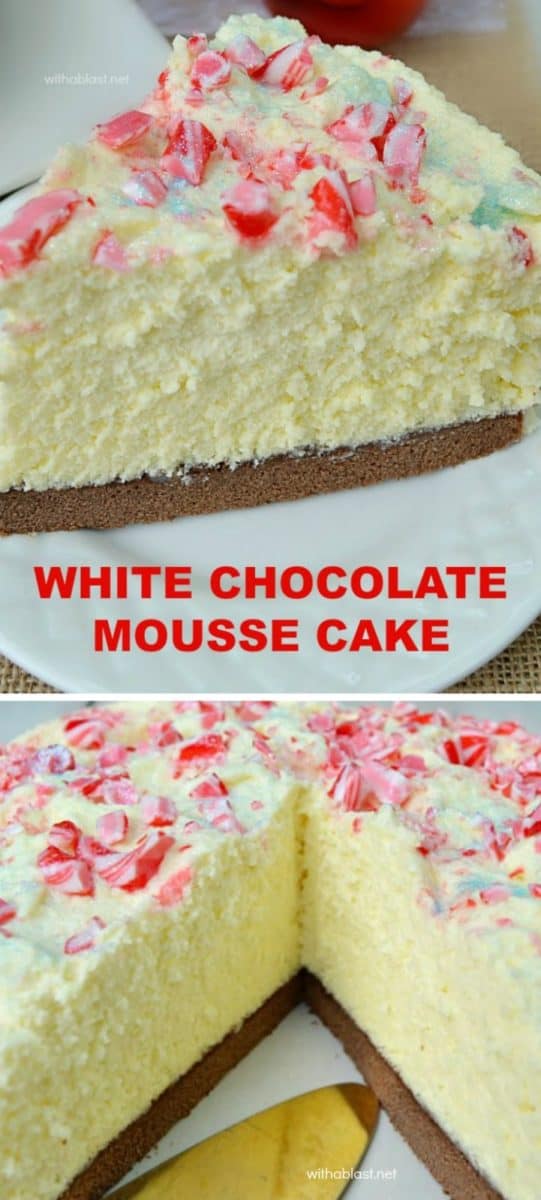 White Chocolate Mousse Cake | With A Blast