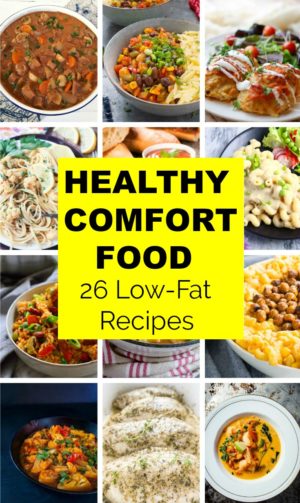 Healthy Comfort Food (Low-Fat) | With A Blast