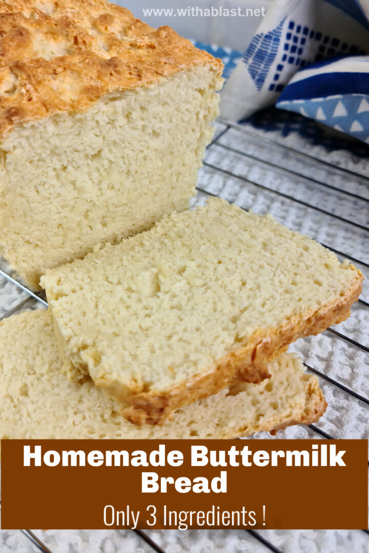 Homemade Buttermilk Bread (3 Ingredient) | With A Blast